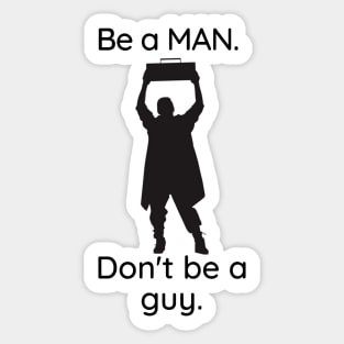 Say Anything/Be a man Sticker